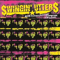 Dead Flowers,Bottles,Bluegrass and Bon [Vinyl LP]