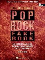 The Ultimate Pop/Rock Fake Book: C Edition (Fake Books) The Ultimate Pop/Rock Fake Book: C Edition (Fake Books)