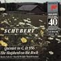 Schubert: Quintet in C major,D.956 / The Shepherd on the Rock