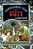 Commander Toad and the Big Black Hole (Paperstar Book) by Yolen, Jane (July 16, 1996) Paperback