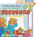 The Berenstain Bears and Too Much Pre...
