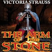 The Arm of the Stone | [Victoria Strauss]