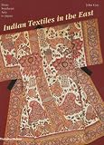 Indian textiles in the East : from Southeast Asia to Japan
