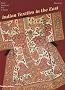 Indian Textiles in the East: From Southeast Asia to Japan