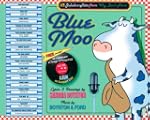 Blue Moo: 17 Jukebox Hits From Way Ba...