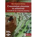 Concertation citoyenne en urbanisme : La m�thode du Community planning