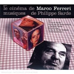 Le Cinema de Marco Ferreri et Philippe Sarde