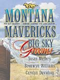 Big Sky Grooms (Montana Mavericks)