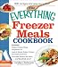 The Everything Freezer Meals Cookbook (Everything Series)