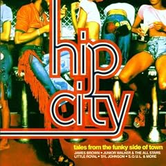 Hip City: Tales from the Funky Side of Town