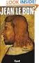 Jean le Bon (French Edition)