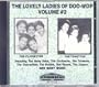 The Lovely Ladies of Doo-Wop, Volume #2