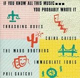 If You Know All This Music You Probably Wrote It.
