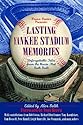 Lasting Yankee Stadium Memories