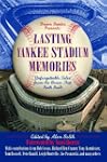 Lasting Yankee Stadium Memories: 45 U...