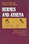 Hermes And Athena: Theology (ND STUDIES PHIL & RE)