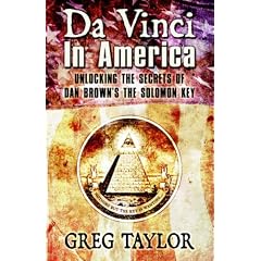 Da Vinci in America: Unlocking the Secrets of Dan Brown's The Solomon Key