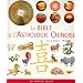 La bible de l'astrologie chinoise