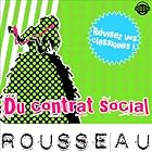 Du contrat social: Explication de texte (Collection Facile à Lire) | Livre audio Auteur(s) : Jean-Jacques Rousseau, René Bougival Narrateur(s) : Laurence Wajntreter, Philippe Carriou