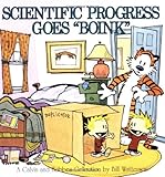 Scientific Progress Goes 'Boink':  A Calvin and Hobbes Collection