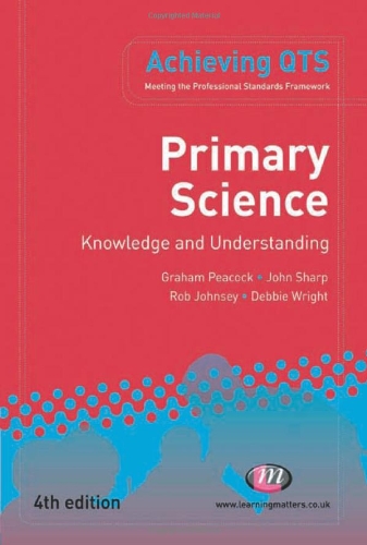 Primary Science: Knowledge and Understanding (Achieving QTS)