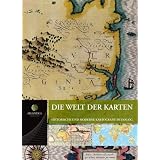 Die Welt der Karten: Historische und moderne Kartografie im Dialogvon "Gerald Sammet"