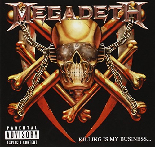 Megadeth - Killing Is My Business, and Business Is Good! - Zortam Music