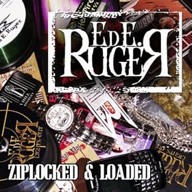 Ziplocked & Loaded [Explicit]