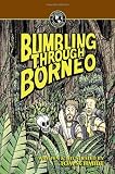 Bumbling Through Borneo