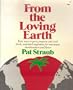 From the loving earth
