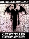 CRYPT TALES-9 Scary Stories