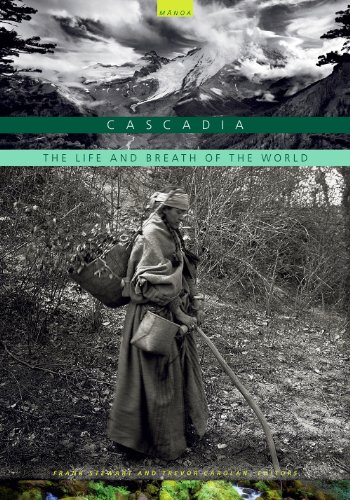 Cascadia: The Life and Breath of the World (Manoa)