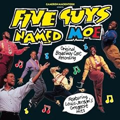 Five Guys Named Moe: (1992) Original Broadway Cast Recording