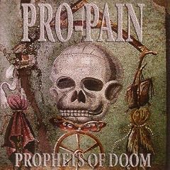 Prophets of Doom by Pro-Pain