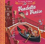 Les Enqu�tes de Mirette-Vendetta a Venise