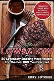 Low & Slow: 50 Legendary Smoking Meat Recipes For The Best BBQ You Ever Had (Rory's Meat Kitchen)