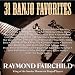 31 Banjo Favorites, Vol. 1