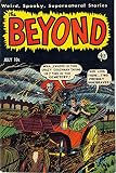 The Beyond - Issues 013 & 014 (Golden Age Rare Vintage Comics Collection Book 7) (English Edition)