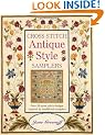 Cross Stitch Antique Style Samplers: Over 30 Cross Stitch Designs Inspired by Traditional Samplers