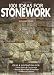 1001 Ideas for Stonework: The Ultimate Sourcebook