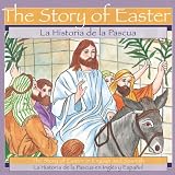 The Story of Easter/ La Historia de la Pascua