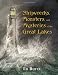 Shipwrecks, Monsters, and Mysteries of the Great Lakes Shipwrecks, Monsters, and Mysteries of the Great Lakes