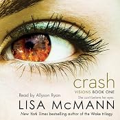 Crash: Visions, Book 1 | [Lisa McMann]
