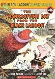 The Thanksgiving Day from the Black Lagoon (Black Lagoon Adventures, No. 16)