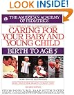 Caring for Your Baby and Young Child: Birth to Age 5