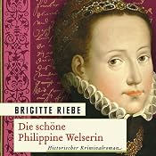 H&ouml;rbuch Die schöne Philippine Welserin