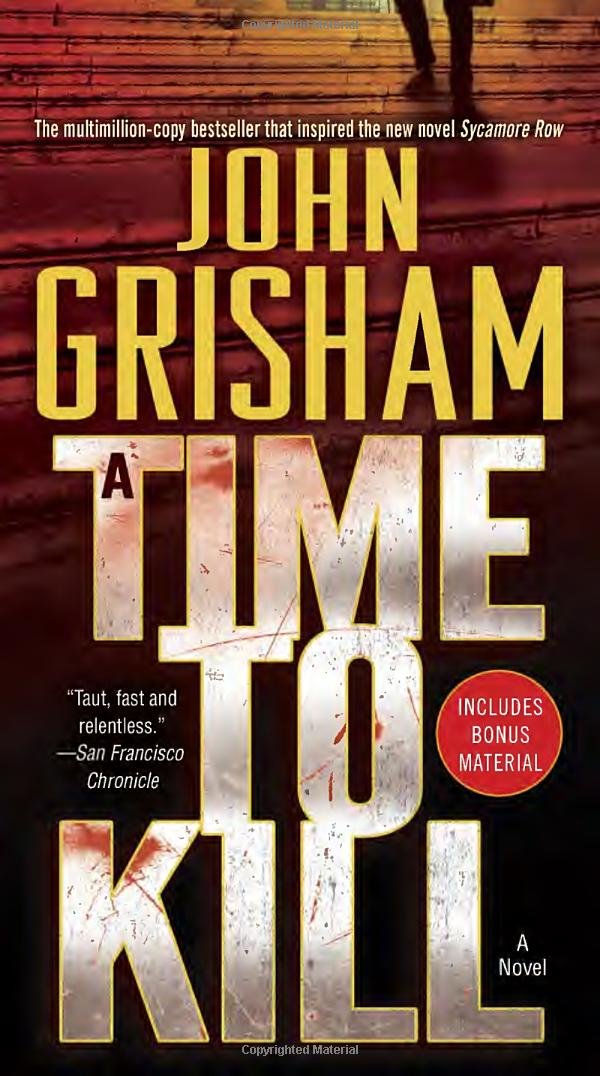 Amazon.com: A Time to Kill: A Novel (9780440245919): John Grisham ...
