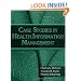 Case Studies for Health Information Management