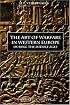 The Art of Warfare in Western Europe during the Middle Ages from the Eighth Century (Warfare in History)
