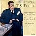 T S Eliot Reads T S Eliot